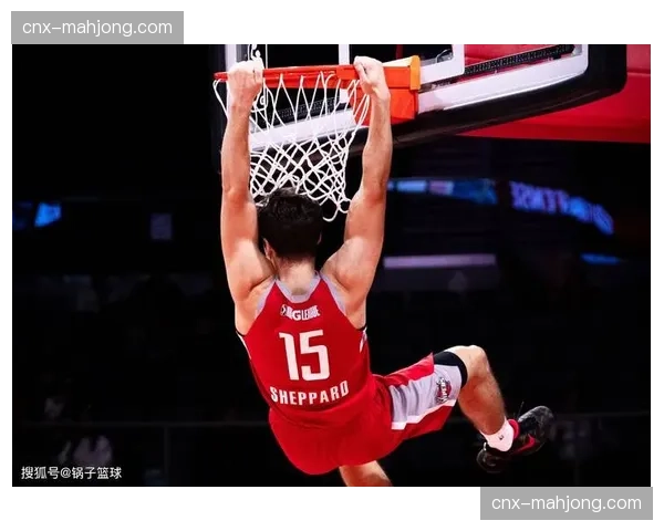 谢泼德4抢断防守压迫性强 火箭外线防守战术以其为领防核心